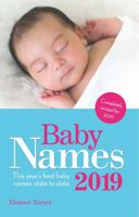 Baby Names 2019: This Year's Best Baby Names: State to State 1910336548 Book Cover