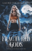 Fractured Gods (The Waif in the Wilds) B0CNY2RDW7 Book Cover