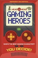 Head to Head: Gaming Heroes 1804538825 Book Cover
