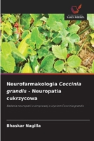 Neurofarmakologia Coccinia grandis - Neuropatia cukrzycowa (Polish Edition) 6209831745 Book Cover