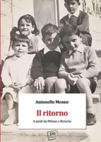 Il ritorno: A piedi da Milano a Bonaria (Italian Edition) 883300287X Book Cover
