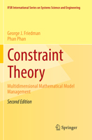Constraint Theory: Multidimensional Mathematical Model Management (IFSR International Series on Systems Science and Engineering) 3319547917 Book Cover