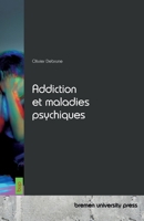 Addiction et maladies psychiques (French Edition) 3691733794 Book Cover