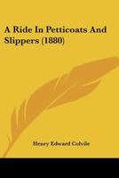 A Ride In Petticoats And Slippers 1164546538 Book Cover