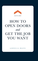 Keycard: How to open doors and get the job you want 8269245208 Book Cover