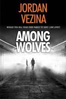 Among Wolves 170940311X Book Cover
