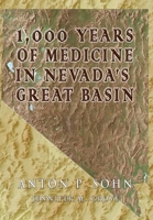 1000 Years of Medicine in the Great Basin 1648831605 Book Cover