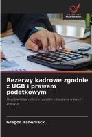 Rezerwy kadrowe zgodnie z UGB i prawem podatkowym (Polish Edition) 620892278X Book Cover
