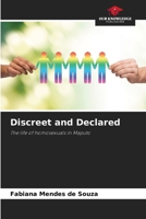 Discreet and Declared 6209154328 Book Cover