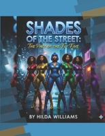 SHADES OF THE STREET: THE PACT OF THE FLY FIVE: From the Concrete to the Crown B0GK298Z52 Book Cover