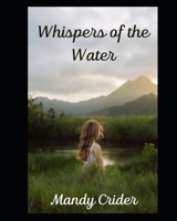 Whispers of the Water B0DHS5PZQB Book Cover