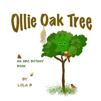 Ollie Oak Tree: An ABC Botany Book B0971PDZGN Book Cover