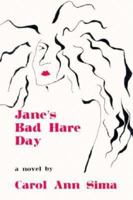 Jane's Bad Hare Day: A Novel 1564780724 Book Cover