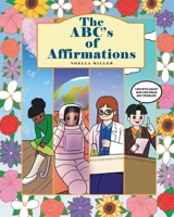 The ABC's of Affirmations B0DXGVM9XR Book Cover