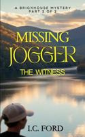 Missing Jogger: The Witness 193685130X Book Cover