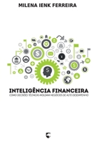 Inteligência Financeira Estratégica: Como Decisões Técnicas Moldam Negócios de Alto Desempenho B0FVF4ZGXD Book Cover