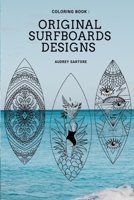 Original and Fun surfing coloring book : surfboard design, ideas, style & template for all ages B09RLSWCNF Book Cover