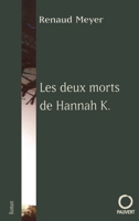 Les deux morts de Hannah K. 272021499X Book Cover