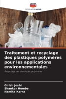 Traitement et recyclage des plastiques polym�res pour les applications environnementales 6204158872 Book Cover