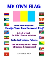 My Own Flag: Design a Flag B08M2LKNQP Book Cover