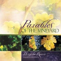 Parables of the Vineyard 1590523369 Book Cover
