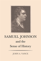 Samuel Johnson and the Sense of History 0820333778 Book Cover