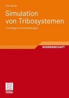 Simulation Von Tribosystemen: Grundlagen Und Anwendungen 3834812412 Book Cover