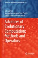 Advances of Evolutionary Computation: Methods and Operators 3319285025 Book Cover