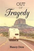 Out of Tragedy 1681973863 Book Cover