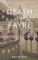 Death at the Fayre: A twisty, heart-pounding cosy crime mystery thriller (The Fox Files Book 3) B0GF68XBT9 Book Cover