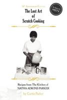 The Lost Art of Scratch Cooking 0615518052 Book Cover