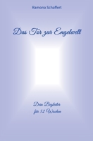 Das Tor zur Engelwelt: Dein Begleiter für 52 Wochen (German Edition) B0GZPQ9J29 Book Cover