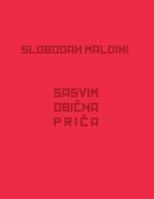 Slobodan Maldini - Sasvim Obicna Prica 1977504272 Book Cover