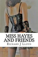 Miss Hayes and Friends 1548370800 Book Cover