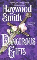 Dangerous Gifts 0312968833 Book Cover