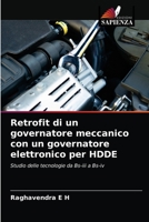 Retrofit di un governatore meccanico con un governatore elettronico per HDDE: Studio delle tecnologie da Bs-iii a Bs-iv 6203674508 Book Cover