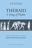 The Thebaid: Seven against Thebes (Johns Hopkins New Translations from Antiquity) 1018081941 Book Cover