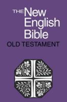 The New English Bible: The Old Testament 0521101972 Book Cover