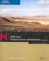 SUSE Linux Enterprise Server Administration (Course 3037) 1418837318 Book Cover