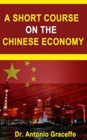 A Short Course on the Chinese Economy 099983052X Book Cover