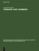 Tornow Und Vorberg: Ein Beitrag Zur Frühgeschichte Der Lausitz 3112569415 Book Cover