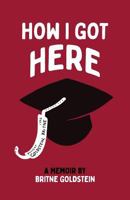 How I Got Here 1793027854 Book Cover
