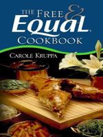 The Free and Equal Cookbook 0940625067 Book Cover
