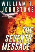 The Seventh Message 154116220X Book Cover