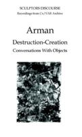 Arman (CV/Visual Arts Research) 1904727425 Book Cover