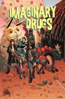 Imaginary Drugs 163140198X Book Cover