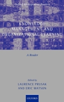 Knowledge Management and Organizational Learning: A Reader (Oxford Management Readers) 0199291799 Book Cover