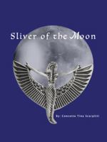Sliver of the Moon 152465289X Book Cover