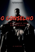 O Conselho (Portuguese Edition) 940373907X Book Cover