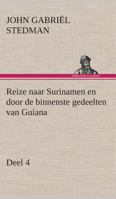 Reize naar Surinamen en door de binnenste gedeelten van Guiana - Deel 4 3849540189 Book Cover
